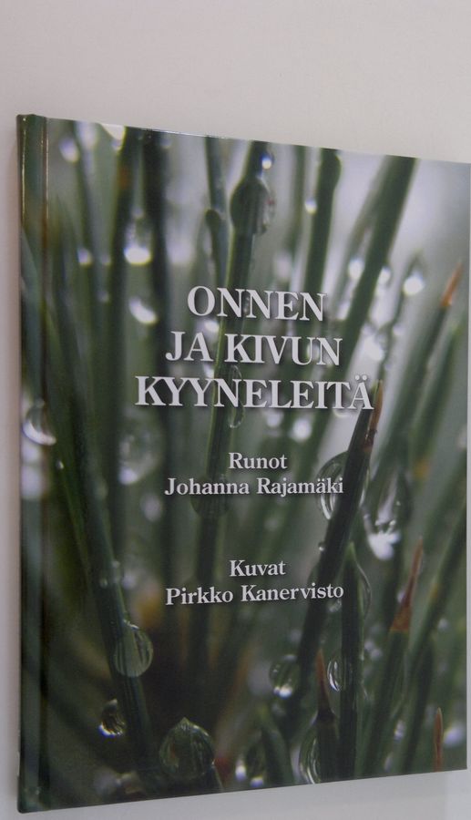 Johanna Rajamäki : Onnen ja kivun kyyneleitä