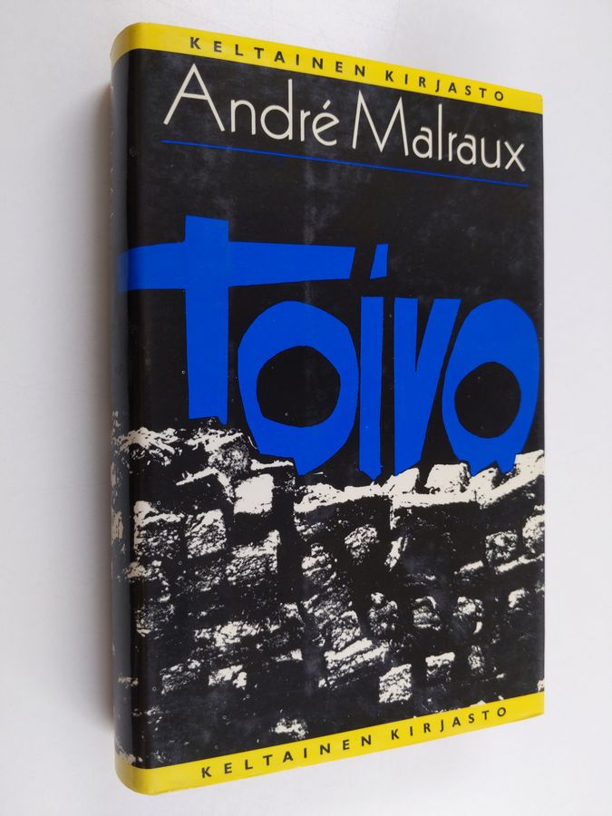 Andre Malraux : Toivo
