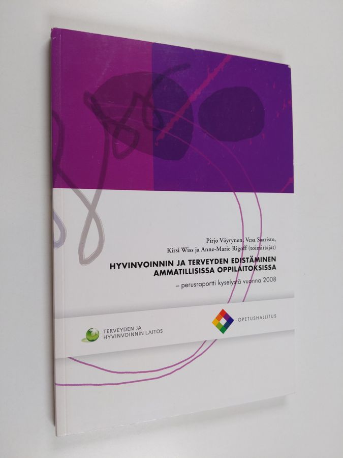 Hyvinvoinnin ja terveyden edistäminen ammatillisissa oppilaitoksissa