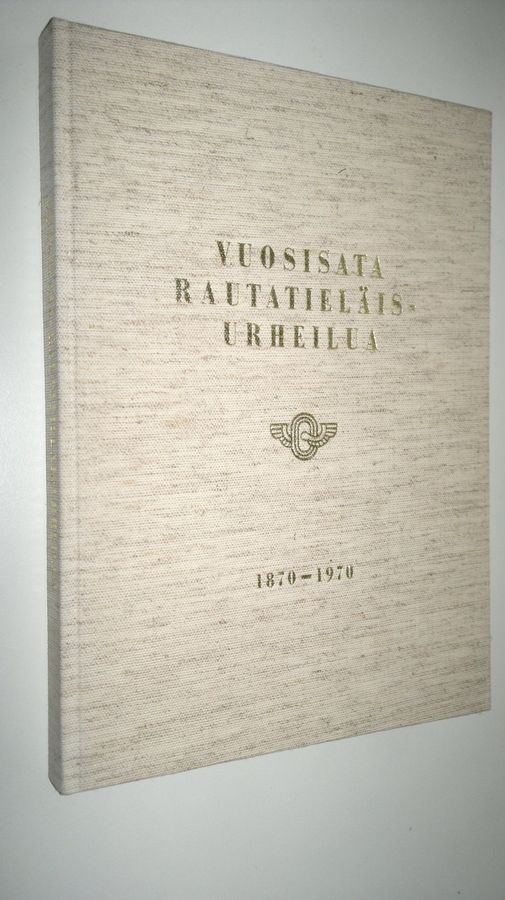 Harri Eljanko : Vuosisata rautatieläisurheilua : VRU (Valtionrautateiden urheilu) 1946-1970