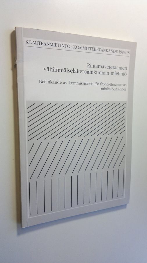 Rintamaveteraanien vähimmäiseläketoimikunnan mietintö =