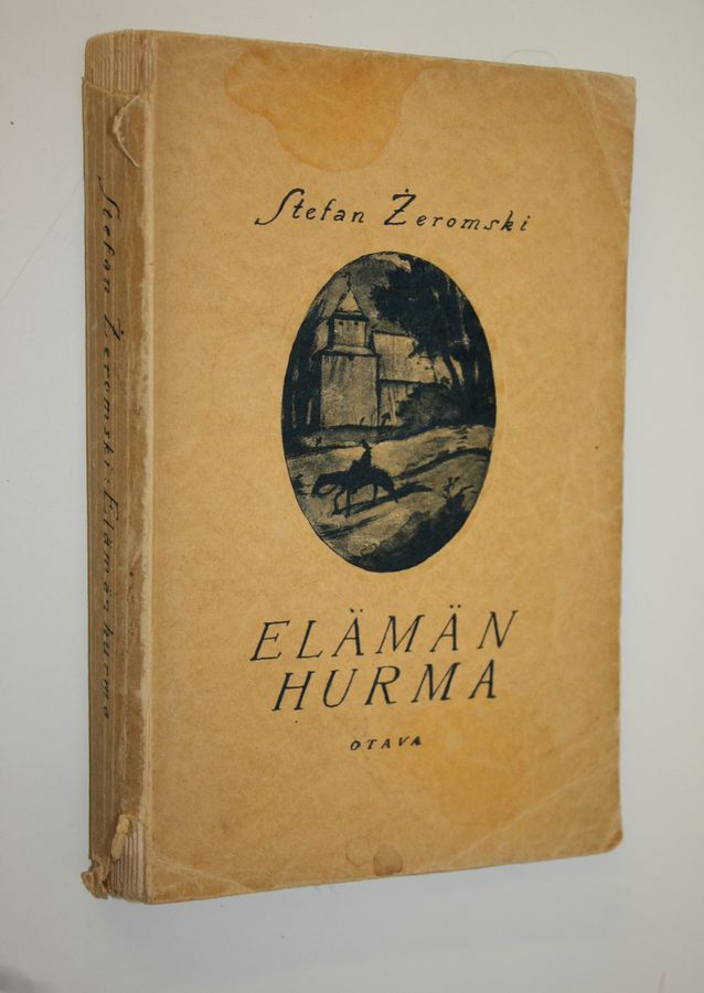Stefan Żeromski : Elämän hurma