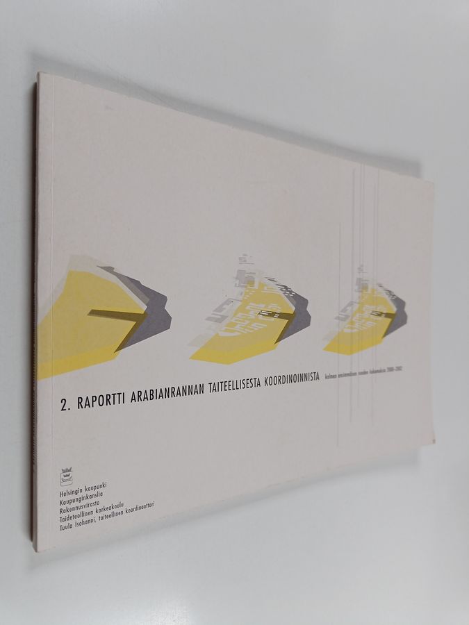 2. raportti Arabianrannan taiteellisesta koordinoinnista