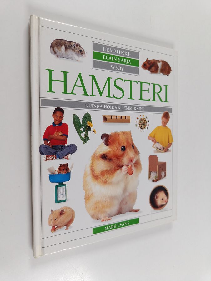 Mark Evans : Hamsteri : Kuinka hoidan lemmikkini