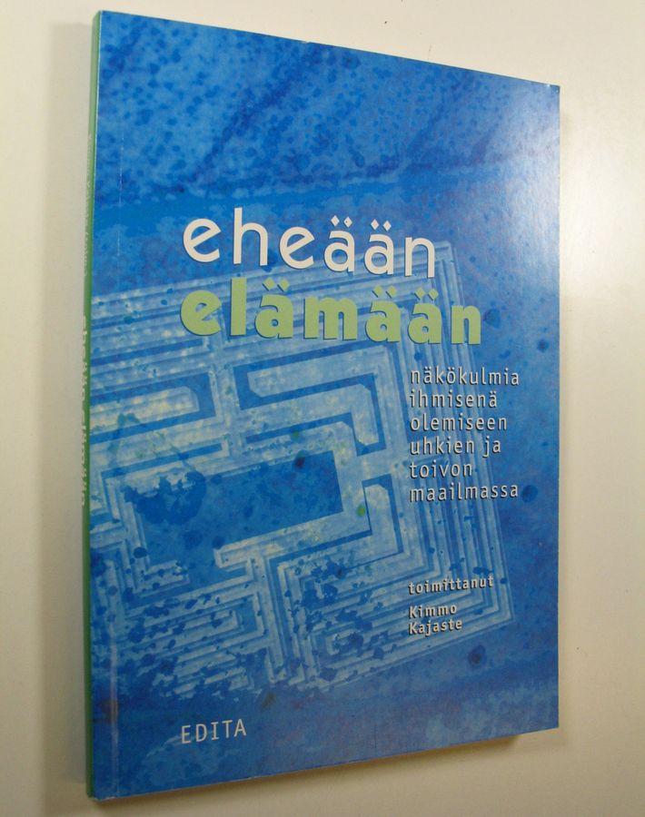 Eheään elämään