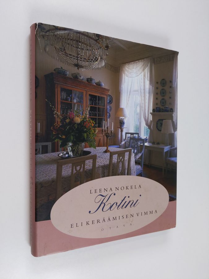 Leena Nokela : Kotini eli keräämisen vimma