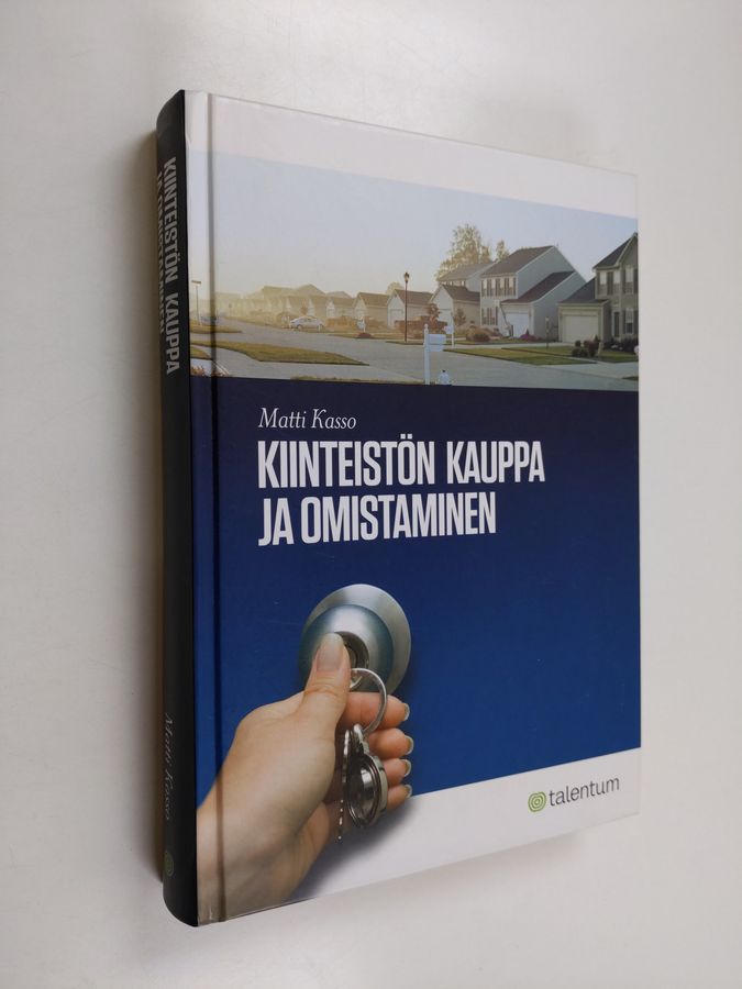 Kiinteistön kauppa ja omistaminen