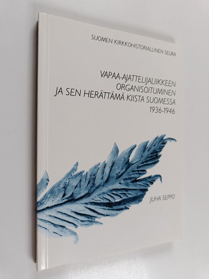Vapaa-ajattelijaliikkeen organisoituminen ja sen herättämä kiista Suomessa 1936-1946