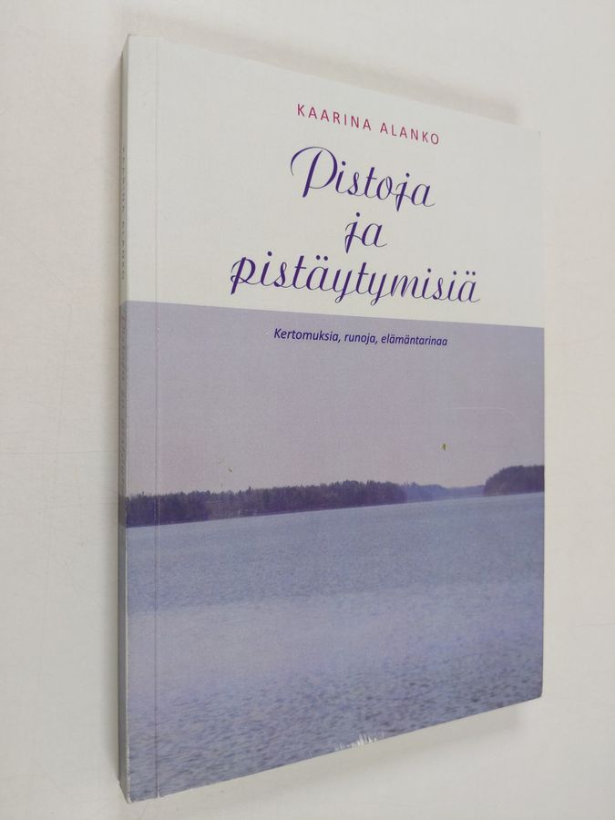 Pistoja ja pistäytymisiä