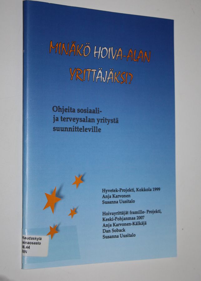 Minäkö hoiva-alan yrittäjäksi?