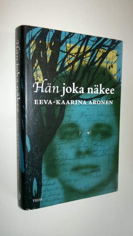 Eeva-Kaarina Aronen : Hän joka näkee