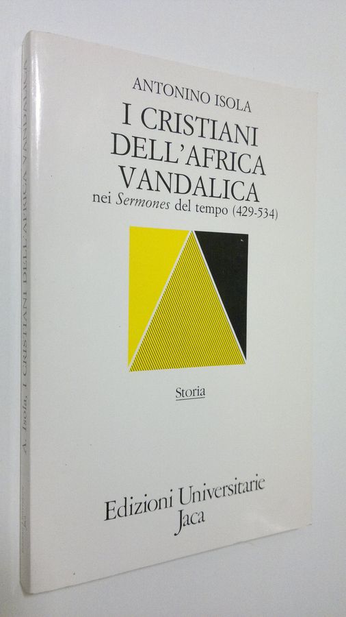 I Cristiani dell'Africa Vandalica nei Sermones del Tempo (429-534)