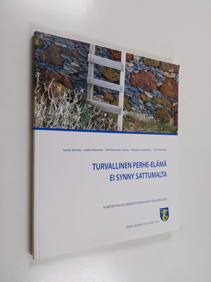 Turvallinen perhe-elämä ei synny sattumalta