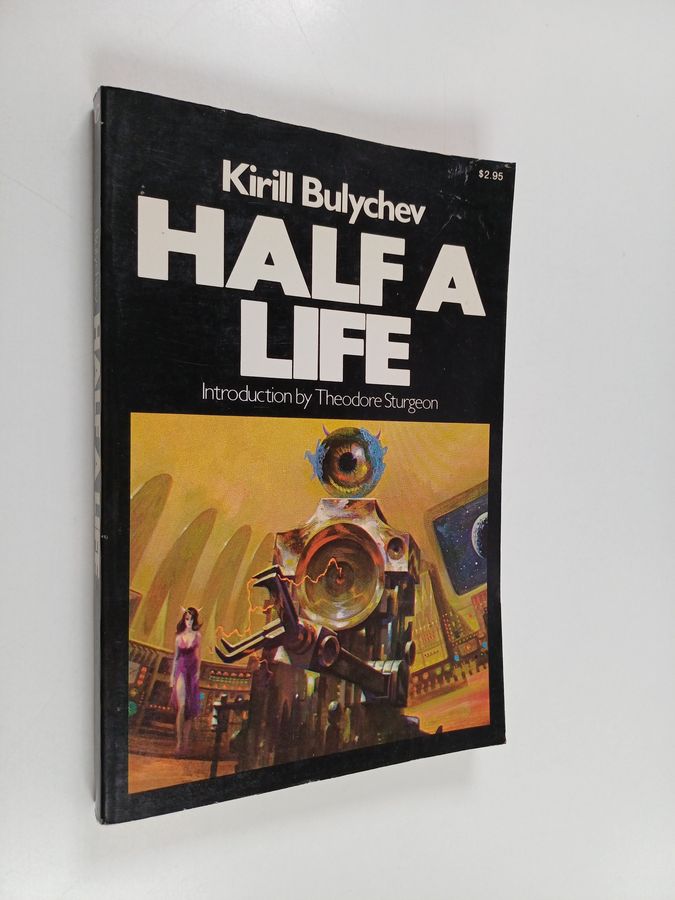 Half a Life and other stories