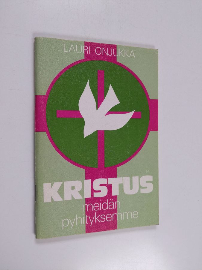 Kristus meidän pyhityksemme