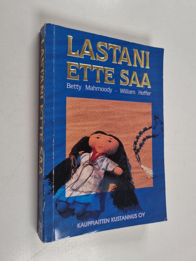 Betty Mahmoody : Lastani ette saa