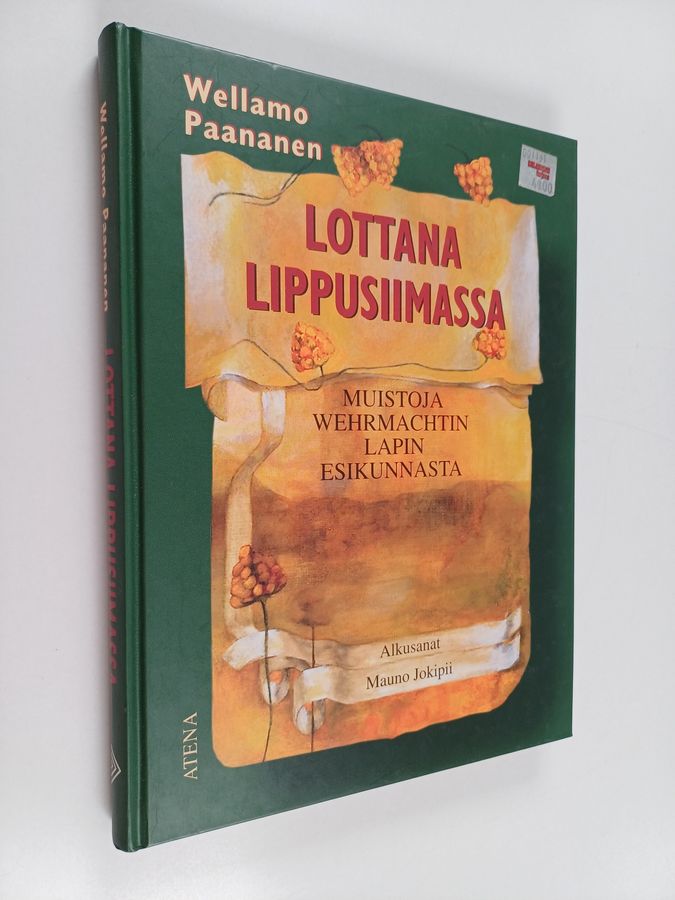 Vellamo Paananen : Lottana lippusiimassa : muistoja Wehrmachtin Lapin esikunnasta