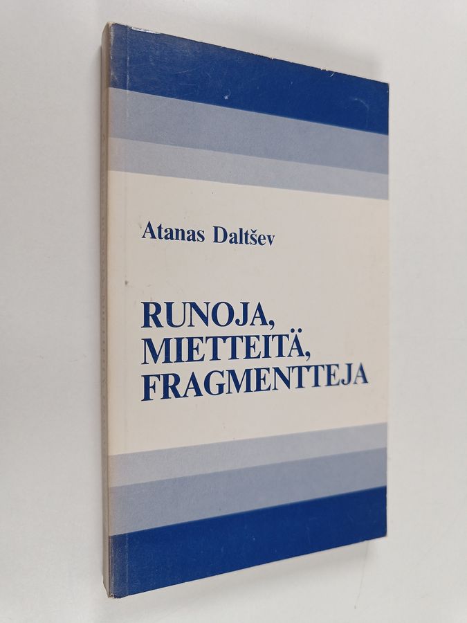 Runoja, mietteitä, fragmentteja