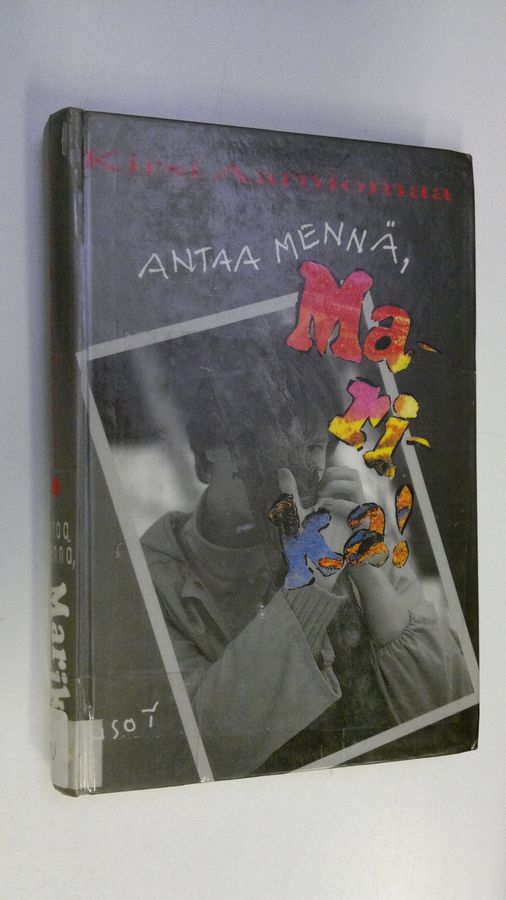 Antaa mennä, Marika!