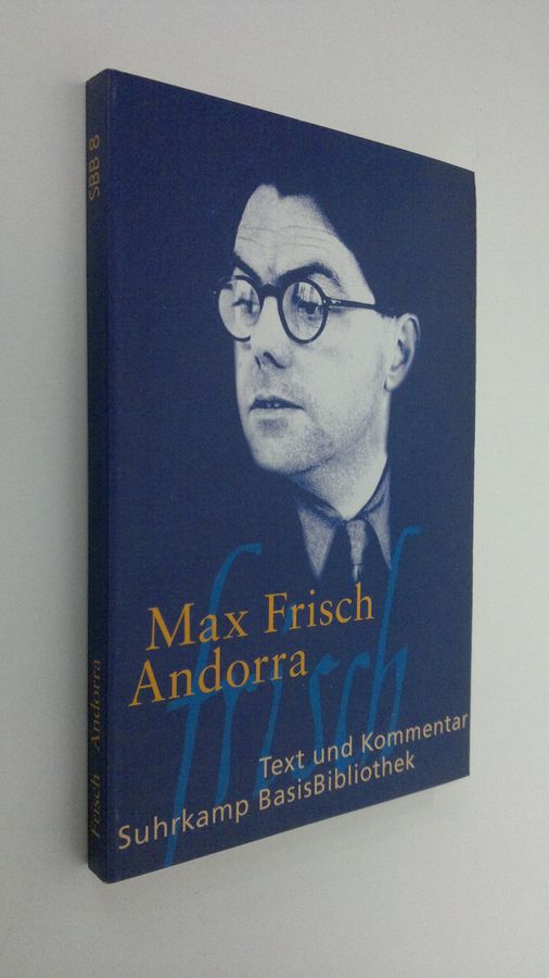 Max Frisch : Andorra : Text und kommentar