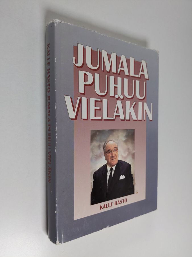 Jumala puhuu vieläkin