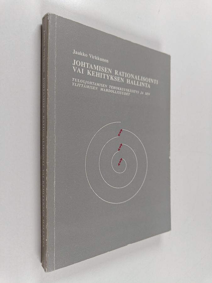 Johtamisen rationalisointi vai kehityksen hallinta