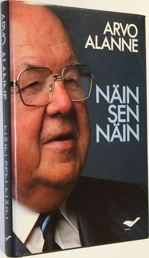 Arvo Alanne : Näin sen näin