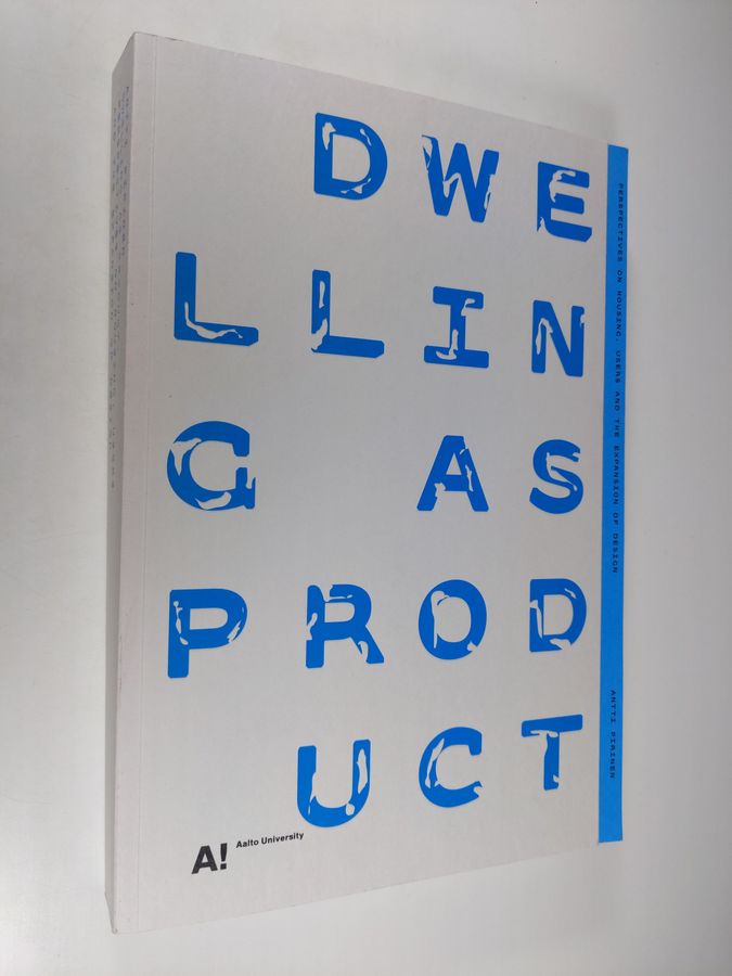 Dwelling as product