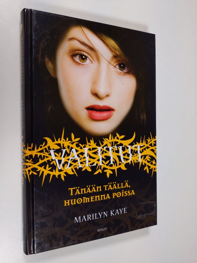 Marilyn Kaye : Tänään täällä, huomenna poissa