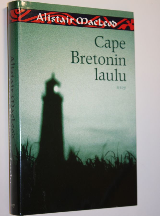 Alistair MacLeod : Cape Bretonin laulu