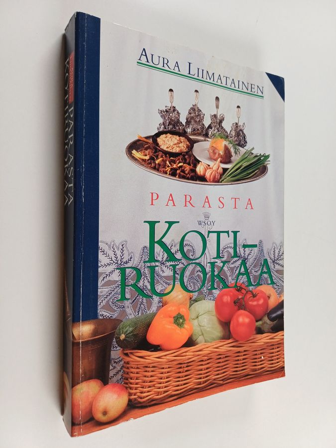 Aura Liimatainen : Parasta kotiruokaa