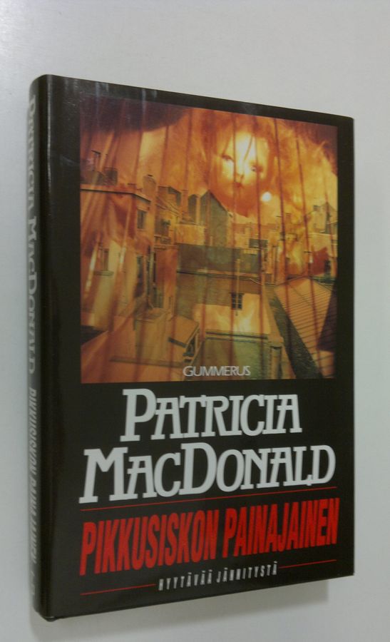 Patricia MacDonald : Pikkusiskon painajainen