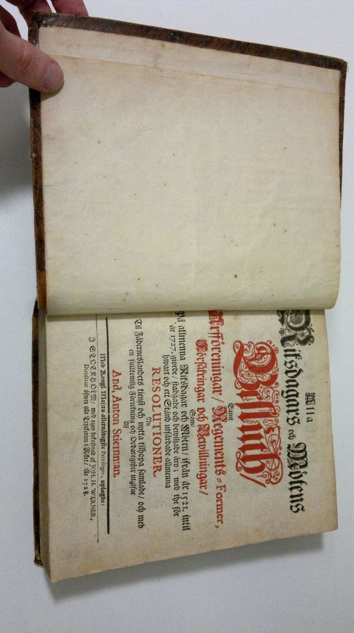 Anton Stiernman : Alla Riksdagars och Mötens Besluth: (1728) Samt Arfföreningar, Regements-Former, Försäkringar och Bewillningar Som På allmenna Riksdagar och Möten, ifrån år 1521 intil år 1727. giorde, stadgade och bewiljade äro; med the för hwart