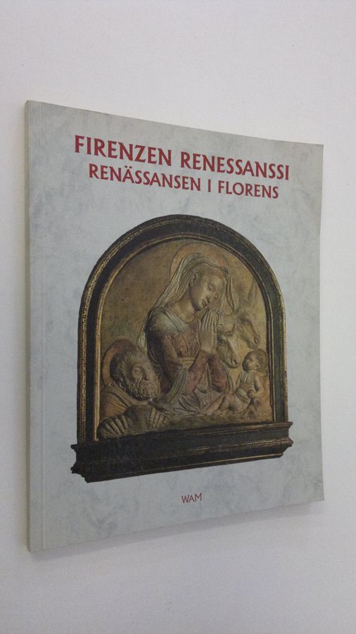 Christina ym. Poggi : Firenzen renessanssi = Renässansen i Florens