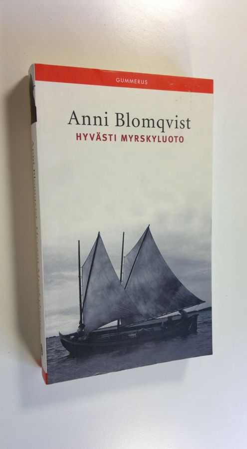 Anni Blomqvist : Hyvästi Myrskyluoto