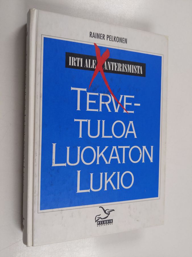 Tervetuloa luokaton lukio