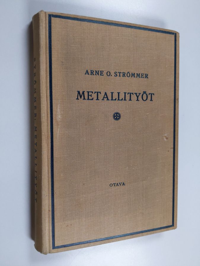 Arne O. Strömmer : Metallityöt