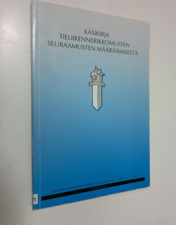 Käsikirja tieliikennerikkomusten seuraamusten määräämisestä.