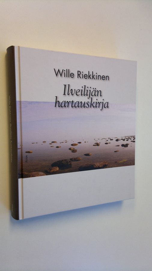 Wille Riekkinen : Ilveilijän hartauskirja