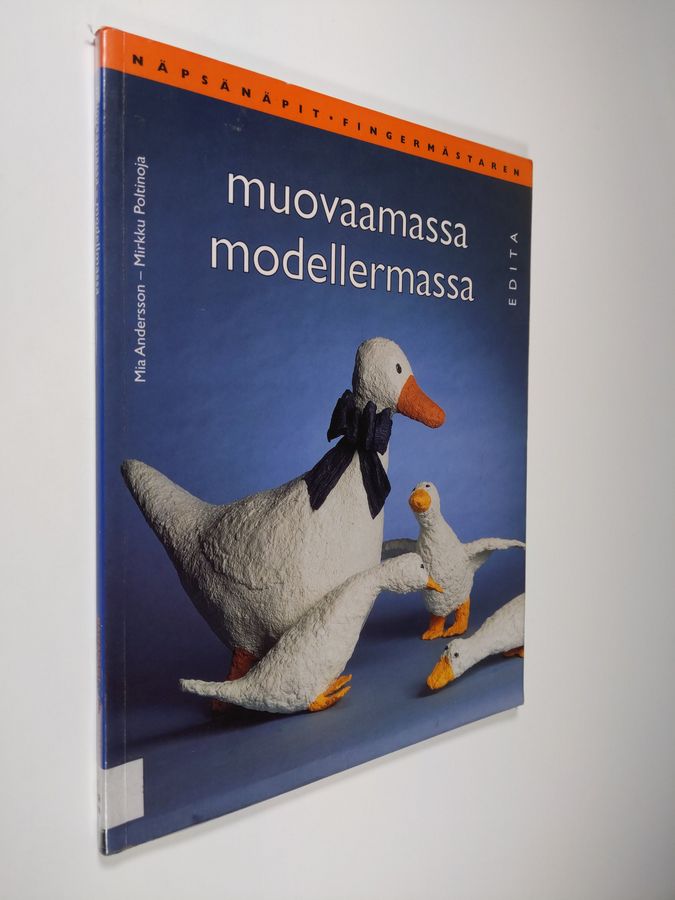 Mia Andersson : Muovaamassa = Modellermassa