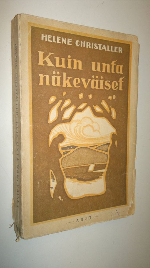 Helene Christaller : Kuin unta näkeväiset : päiväkirjanlehtiä