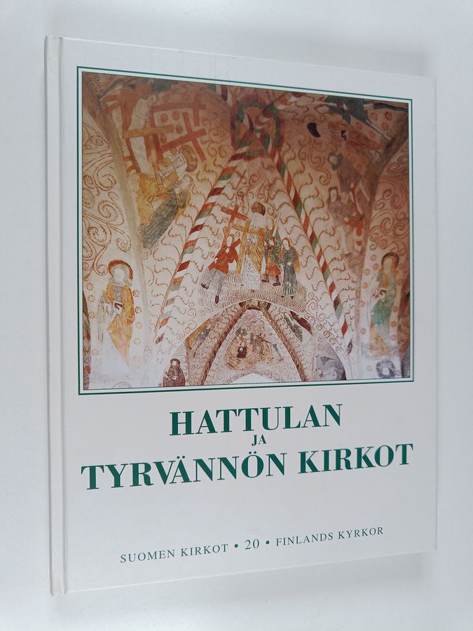 Suomen kirkot = Finlands kyrkor 20 : Hattulan ja Tyrvännön kirkot : Tampereen hiippakunta 1 : Hämeenlinnan rovastikunta 1