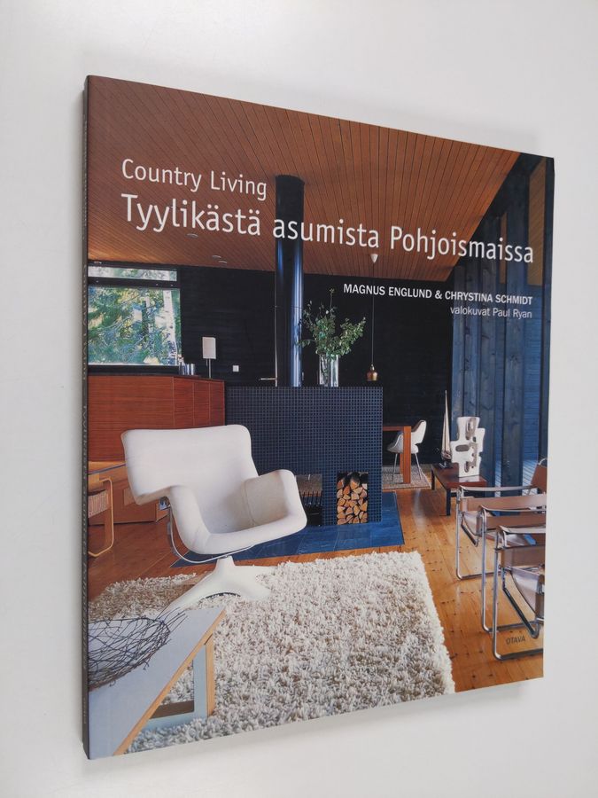 Magnus Englund : Country living : tyylikästä asumista pohjoismaissa