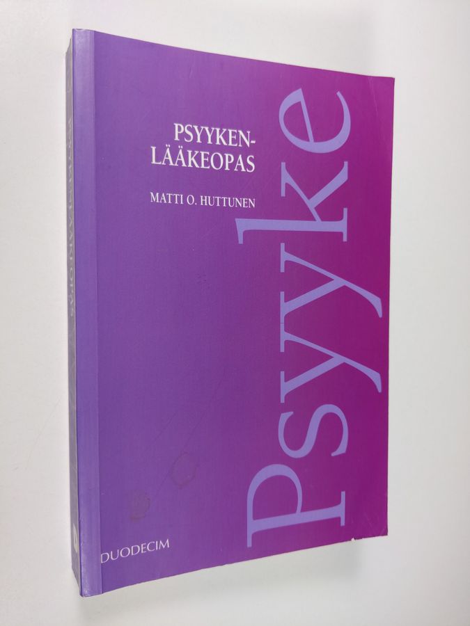 Matti Huttunen : Psyykenlääkeopas