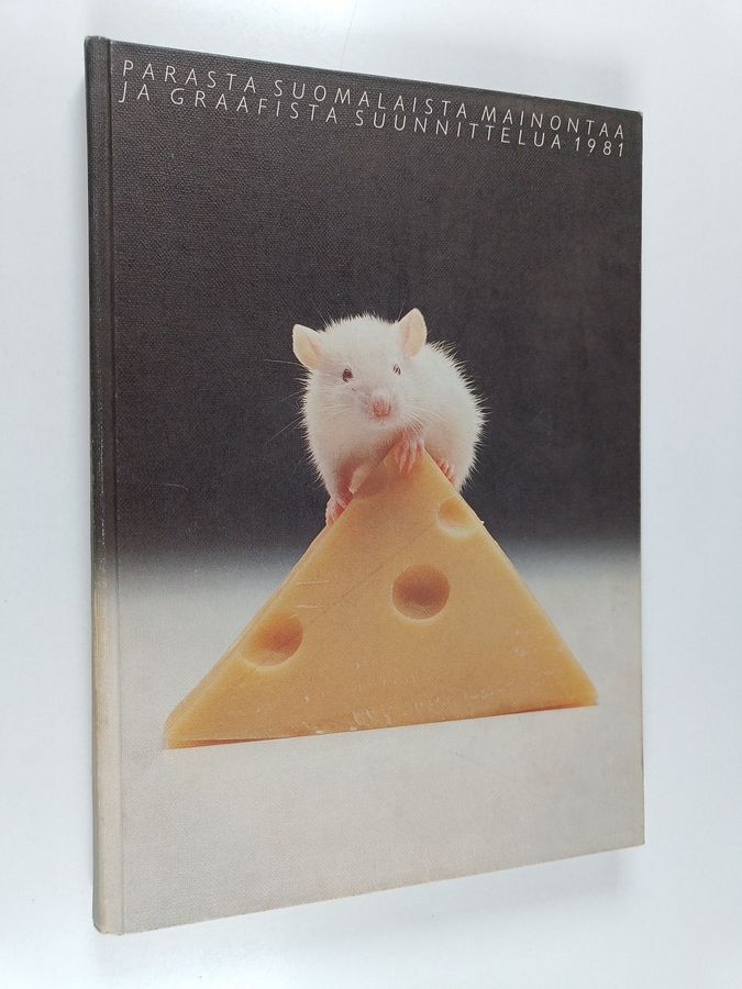 parasta suomalaista mainontaa ja graafista suunnittelua 1981