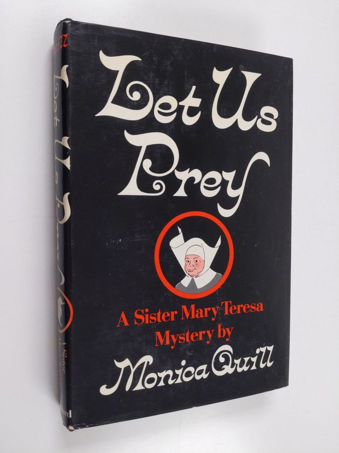 Let Us Prey - A Sister Mary Teresa Mystery