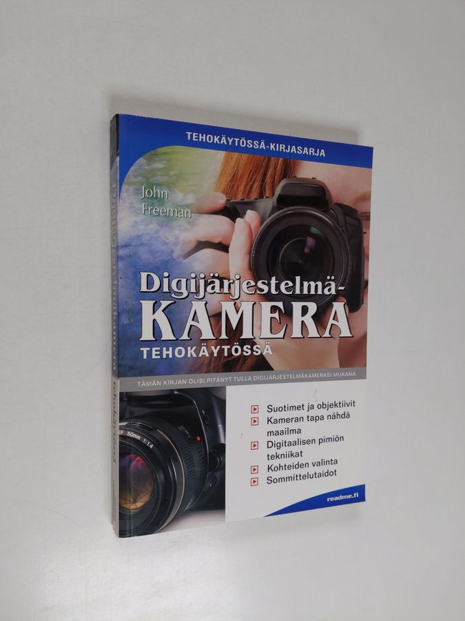 Digijärjestelmäkamera tehokäytössä