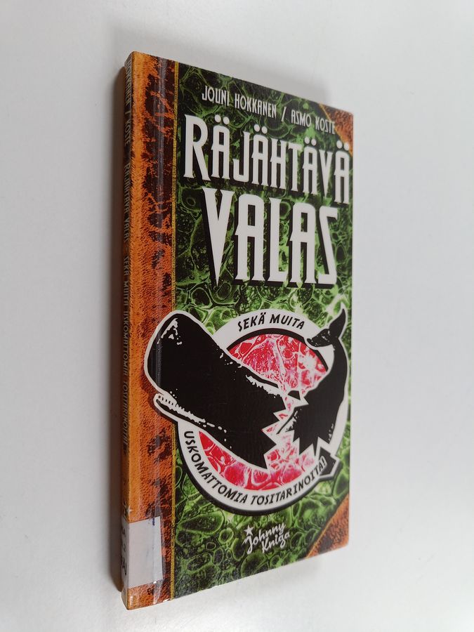 Räjähtävä valas - sekä muita uskomattomia tositarinoita