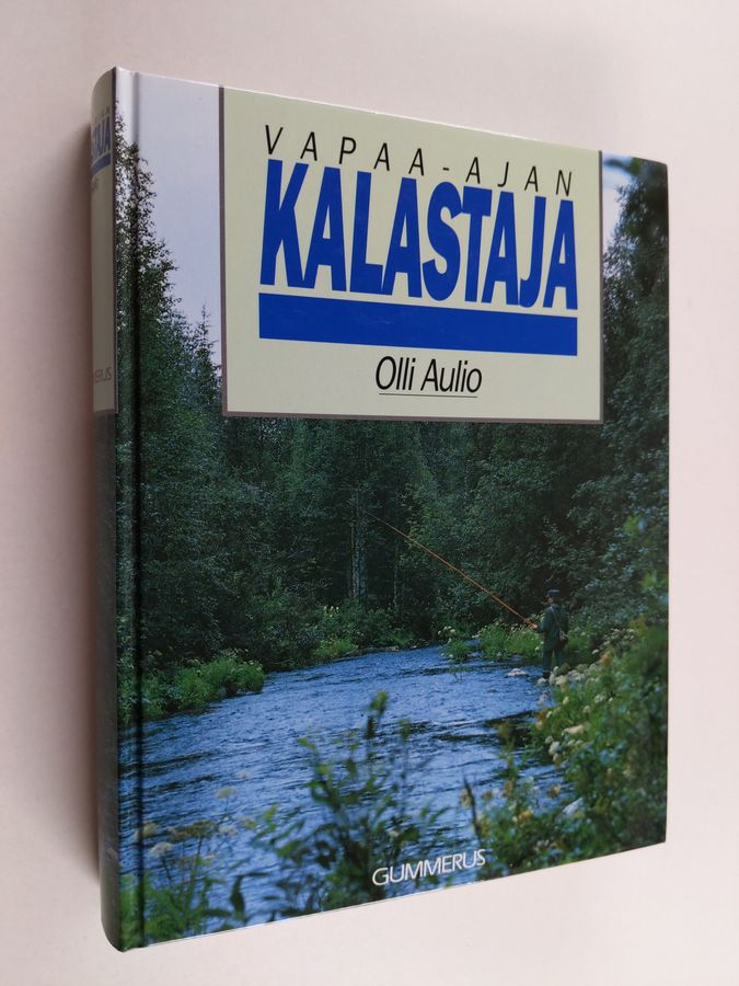 Olli (toim.) Aulio : Vapaa-ajan kalastaja