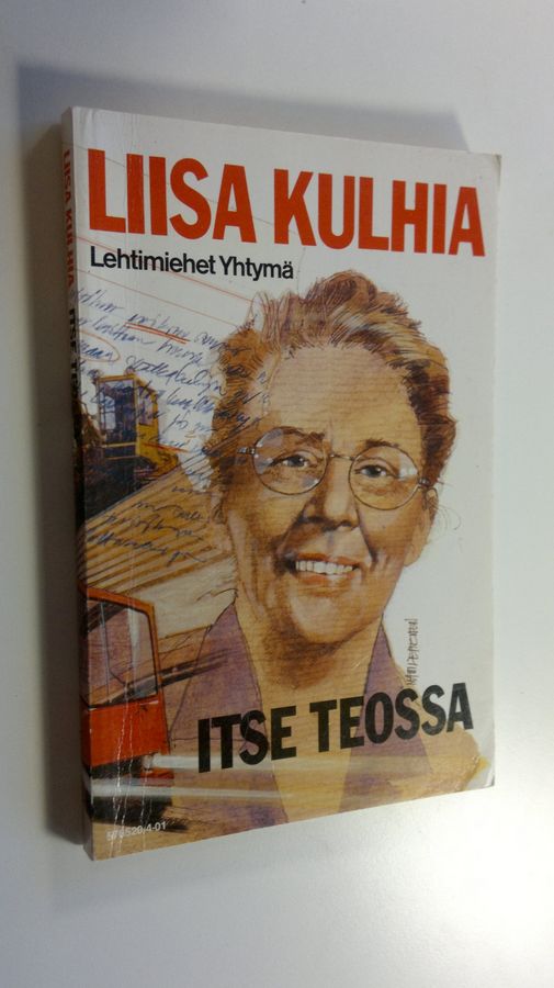 Liisa Kulhia : Itse teossa
